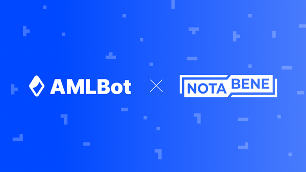 AMLBot and Notabene Join Forces to Strengthen Crypto Security and Compliance