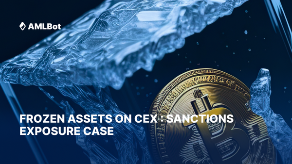 Frozen Assets on CEX : Sanctions Exposure Case